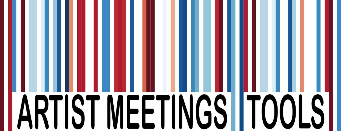 Artist Meetings Tools