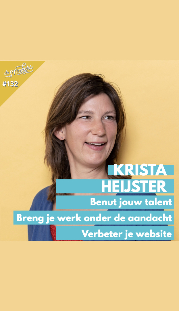 Krista Heijster benut jouw talent, breng je werk onder de aandacht en verbeter je website